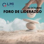 FORO DE LIDERAZGO, 26 DE OCTUBRE